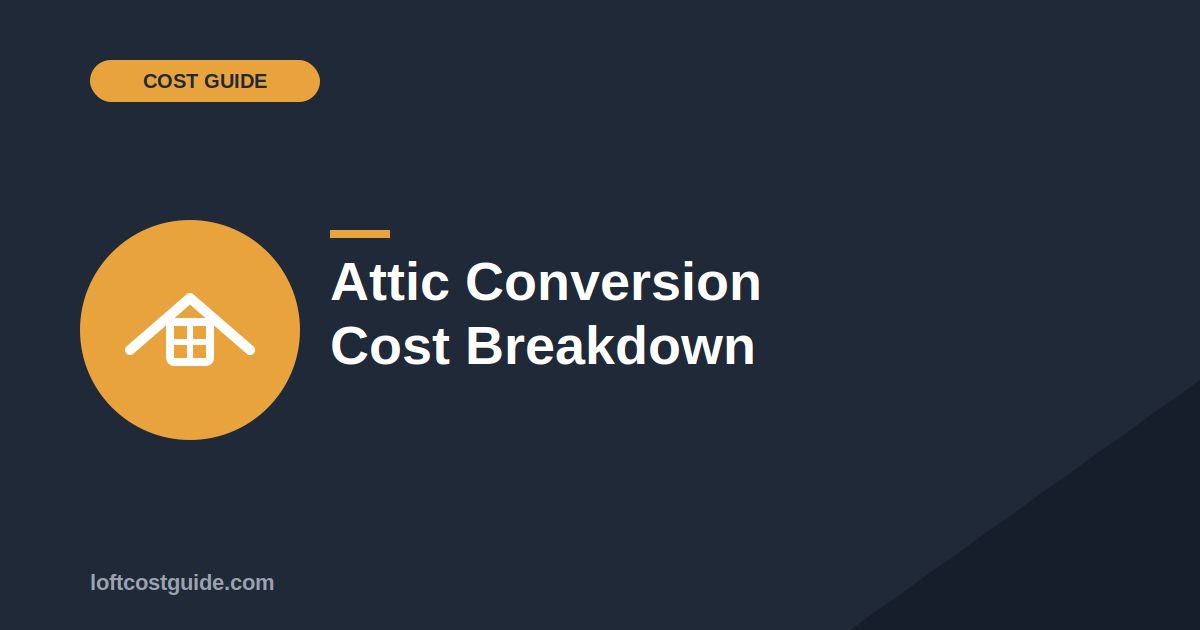 attic conversion cost breakdown